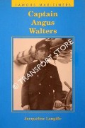 Captain Angus Walters by LANGILLE, Jacqueline